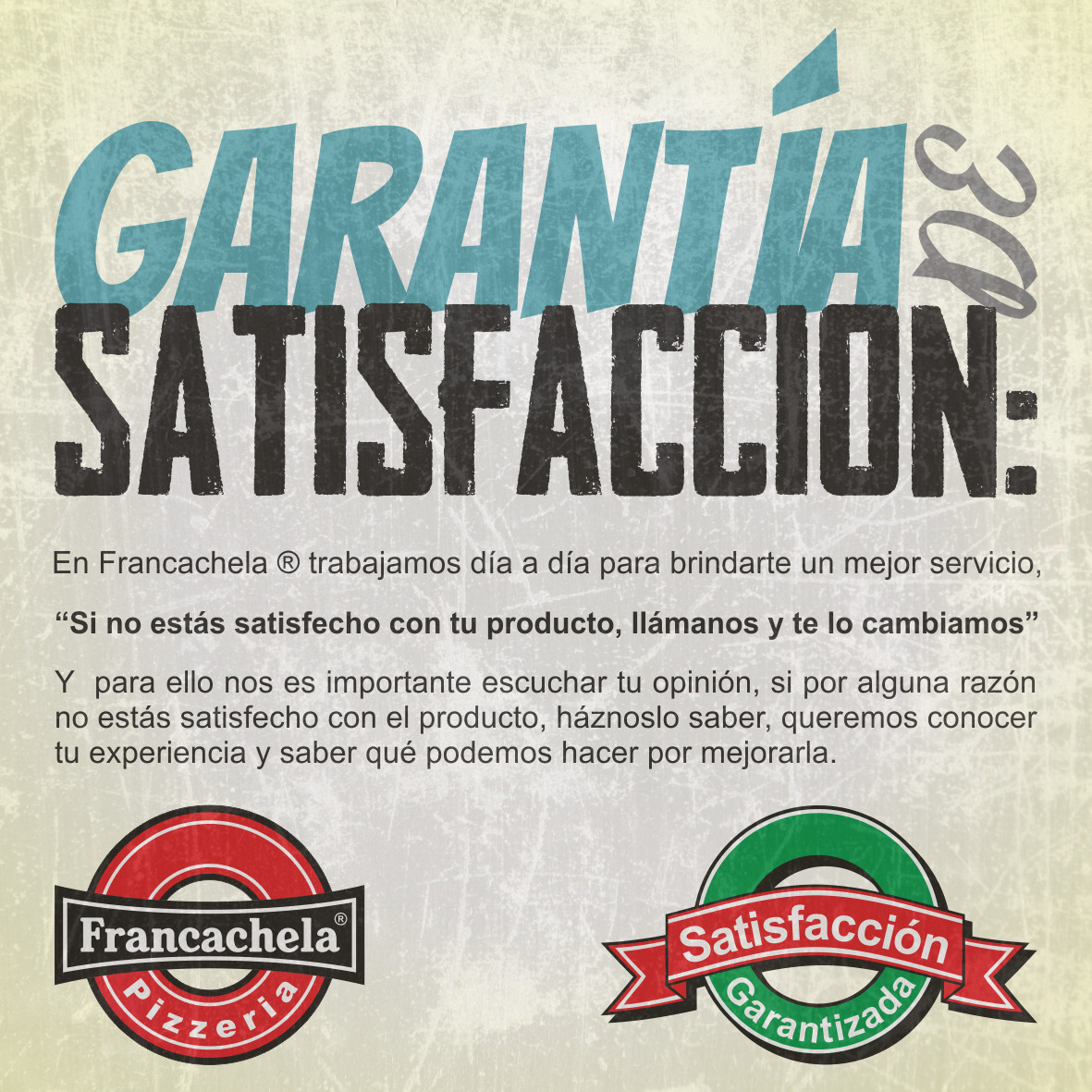 satisfacción garantizada